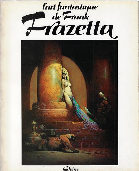 L' art fantastique de Frank Frazetta - Betty Ballantine - copertina