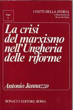 La crisi del marxismo nell'Ungheria delle riforme