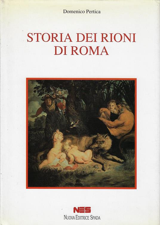 Storia dei rioni di Roma - Domenico Pertica - copertina