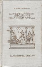 Le origini economiche e diplomatiche della guerra mondiale v. 1: La vittoria dell'imperialismo anglosassone