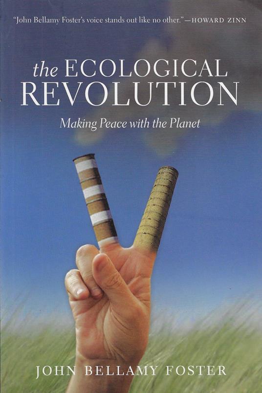 The Ecological Revolution: Making Peace With the Planet - copertina