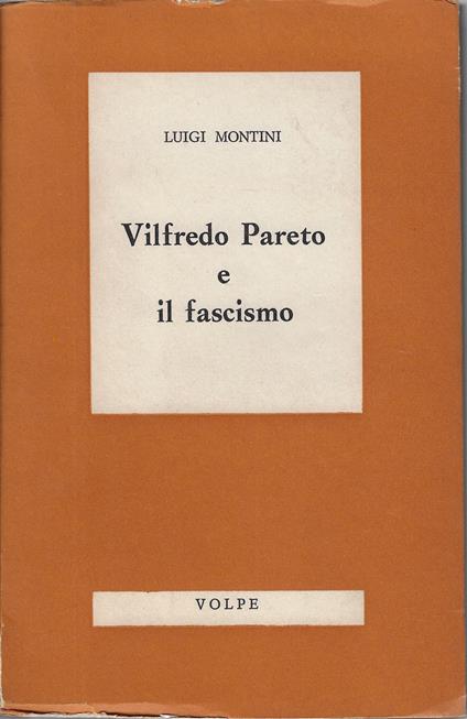 Vilfredo Pareto e il fascismo - Luigi Montini - copertina