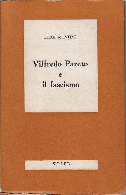 Vilfredo Pareto e il fascismo - Luigi Montini - copertina
