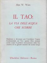 Il Tao : la via dell'acqua che scorre