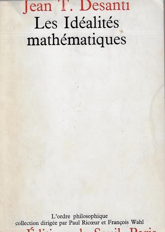 Les idéalités mathématiques : recherches épistémologiques sur le développement de la théorie des fonctions de variables réelles - copertina