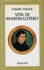 Vita di Martin Lutero