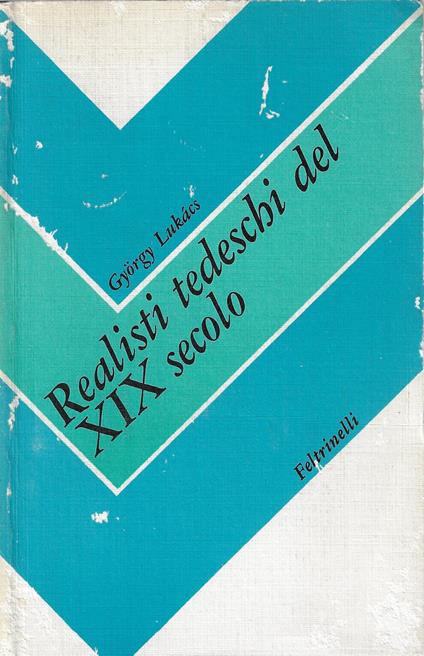 Realisti tedeschi del XIX secolo - György Lukács - copertina