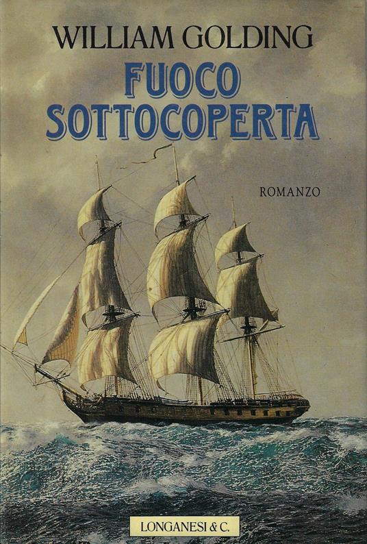 Fuoco sottocoperta - William Golding - copertina