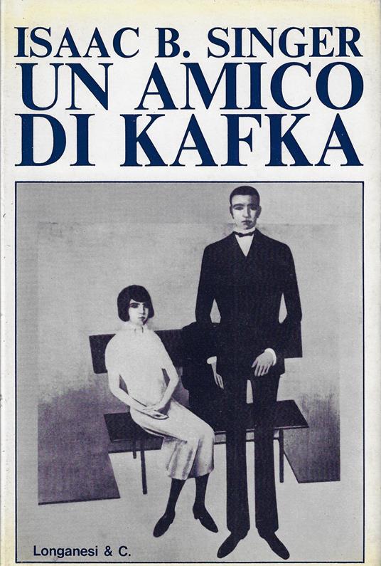 Un amico di Kafka - Isaac Bashevis Singer - copertina