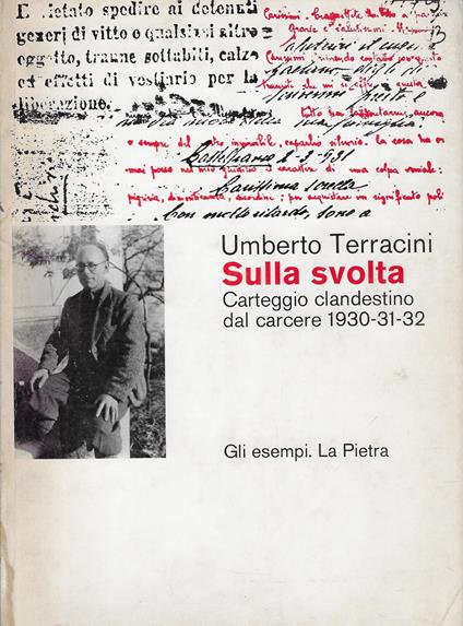 Sulla svolta : carteggio clandestino dal carcere 1930-31-32 - Umberto Terracini - copertina