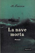 La nave morta : romanzo