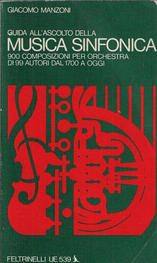 Guida all'ascolto della musica sinfonica - Giacomo Manzoni - copertina