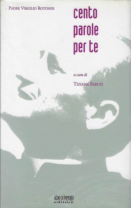 Cento parole per te - Virginio Rotondi - copertina