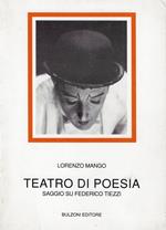 Teatro di poesia : saggio su Federico Tiezzi