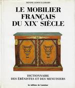Le mobilier français du XIX siècle : 1795-1889