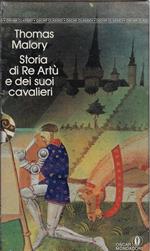 Storia di re Artù e dei suoi cavalieri (due volumi)
