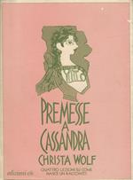 Premesse a Cassandra : quattro lezioni su come nasce un racconto