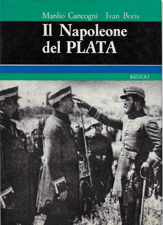 Il Napoleone del Plata - Manlio Cancogni - copertina