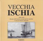 Vecchia Ischia 1898-1958, Ritratto dell'isola in sessant'anni di cartoline