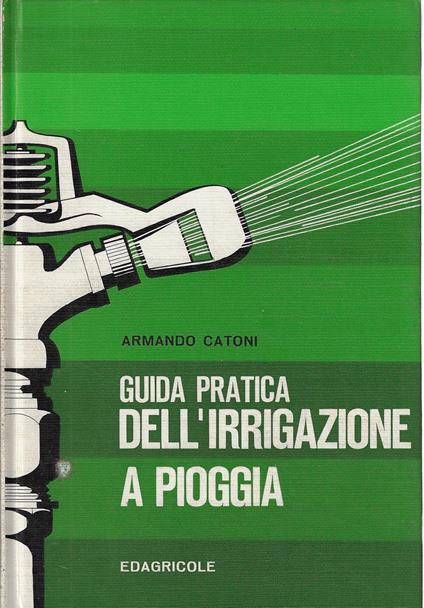 Guida pratica dell'irrigazione a pioggi - copertina