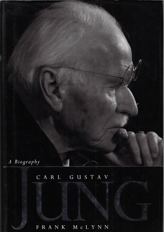 Carl Gustav Jung: A Biography - copertina