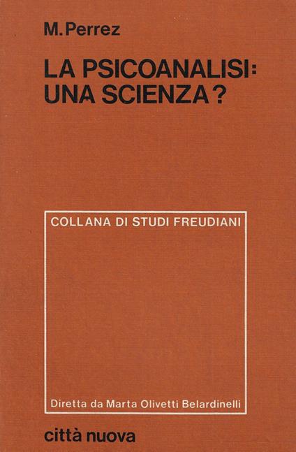 La psicoanalisi: una scienza? - Meinrad Perrez - copertina