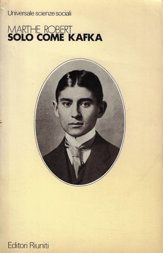 Solo come Kafka - Marthe Robert - copertina
