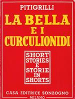 La bella e i curculionidi : short stories e storie in shorts