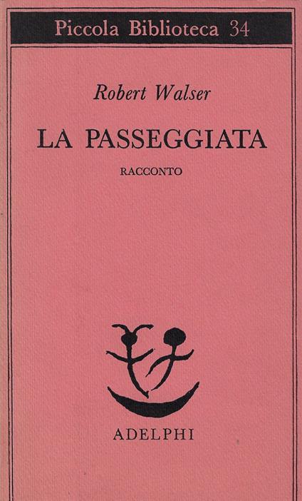La passeggiata : racconto - Robert Walser - copertina