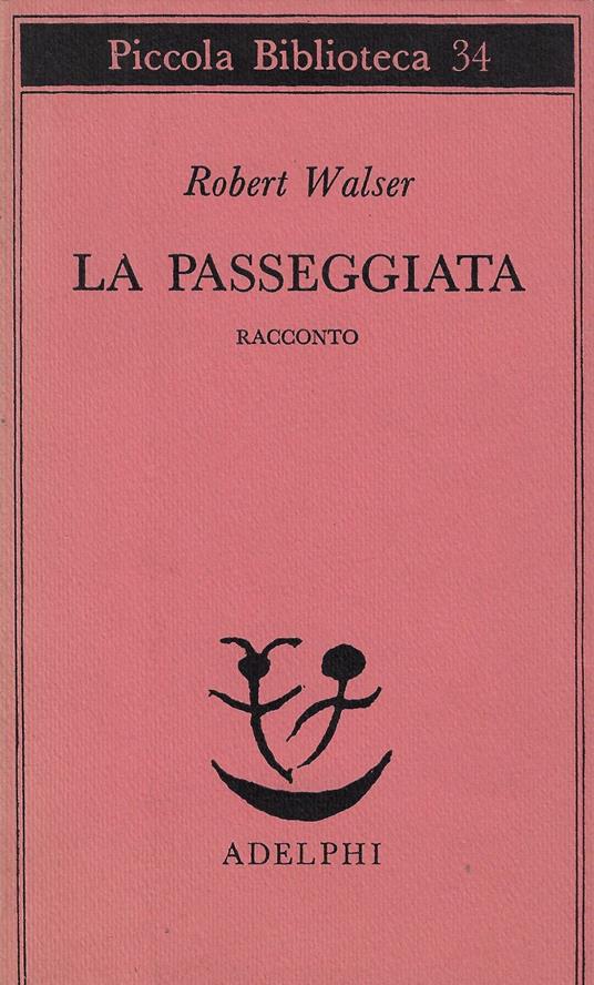 La passeggiata : racconto - Robert Walser - copertina