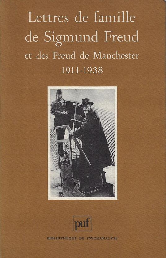 Lettres de famille de Sigmund Freud et des Freud de Manchester: 1911-1938 - Sigmund Freud - copertina