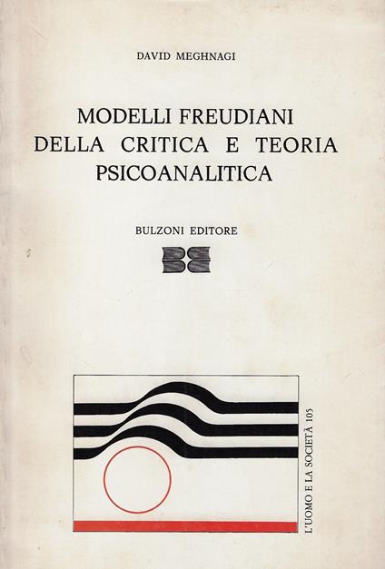 Modelli freudiani della critica e teoria psicoanalitica - David Meghnagi - copertina