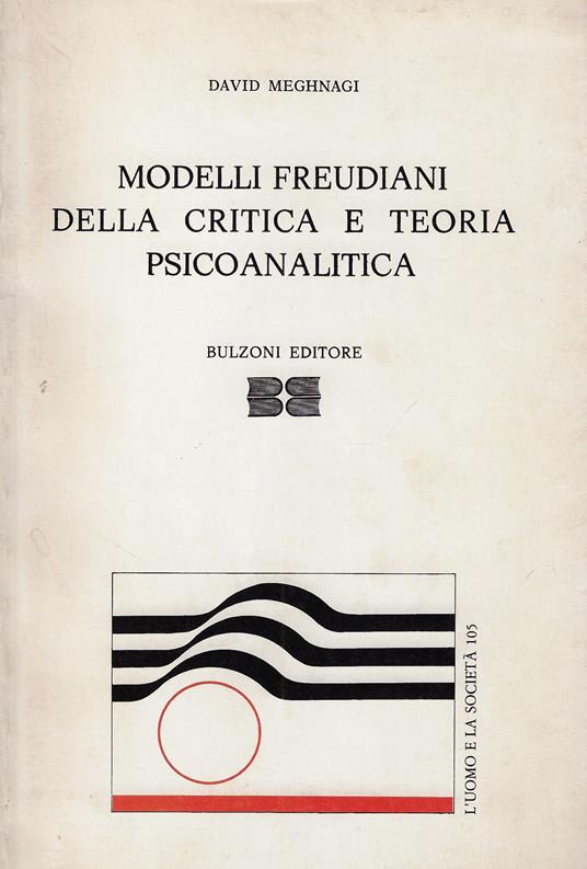 Modelli freudiani della critica e teoria psicoanalitica - David Meghnagi - copertina