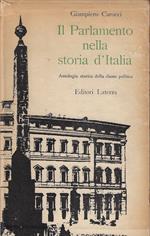 Il parlamento nella storia d'Italia : antologia storica della classe politica