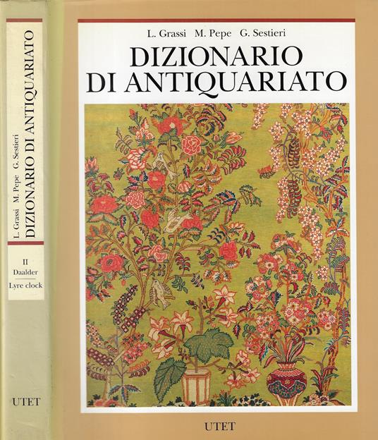 Dizionario di antiquariato (volume secondo) - Luigi Grassi - copertina