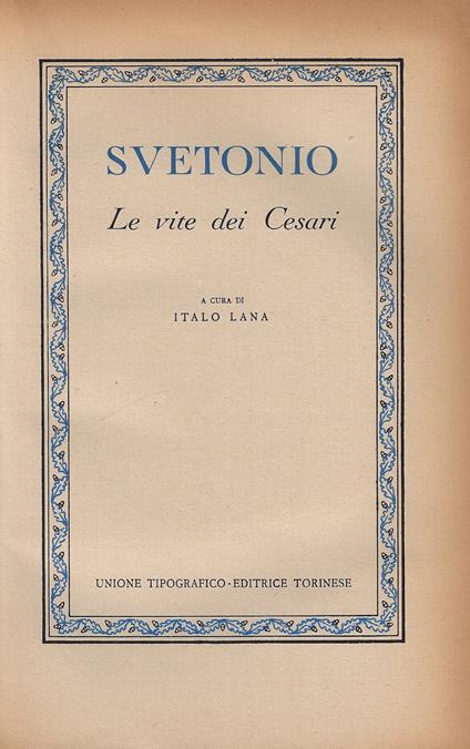 Vite dei Cesari - C. Tranquillo Svetonio - copertina