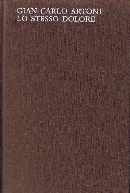 Lo stesso dolore - Gian Carlo Artoni - copertina