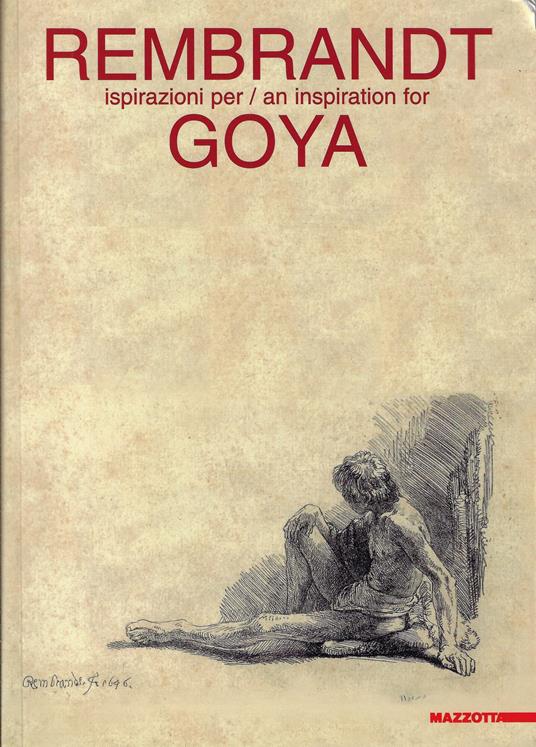 Rembrandt ispirazioni per Goya - Rembrandt - copertina