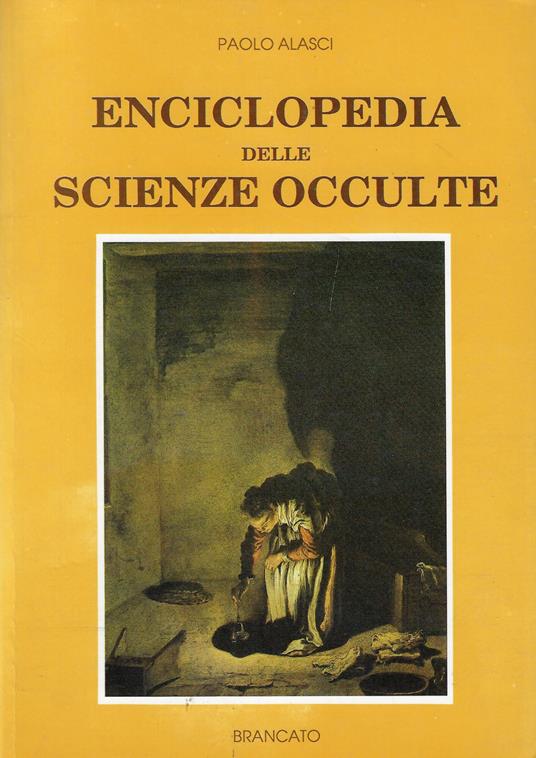 Enciclopedia delle scienze occulte - Paolo Alasci - copertina