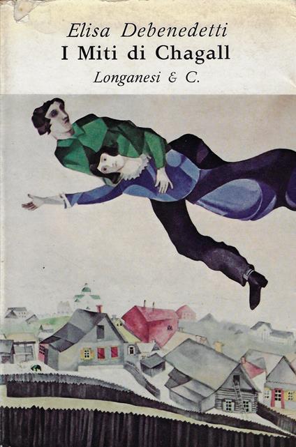I miti di Chagall - Elisa Debenedetti - copertina