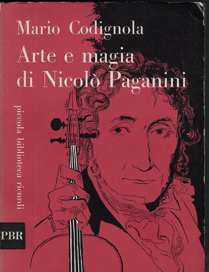 Arte e magia di Nicolò Paganini - Mario Codignola - copertina