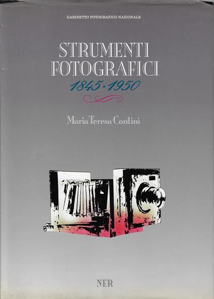 Strumenti fotografici 1845 - 1950 - copertina