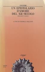 Un epistolario d'amore del 12. secolo : Abelardo e Eloisa?