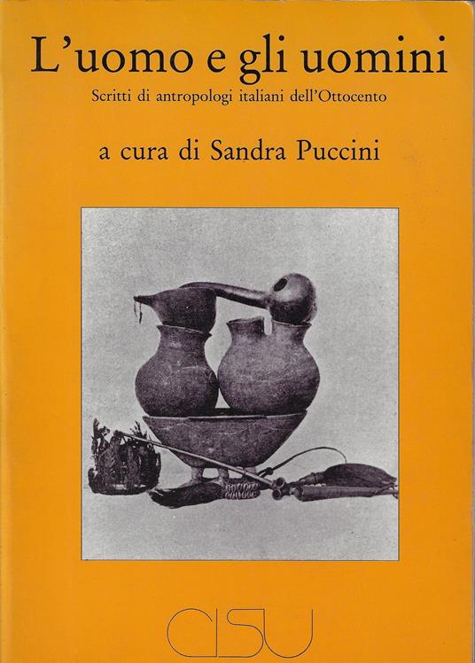 L' uomo e gli uomini : scritti di antropologi italiani dell'Ottocento - copertina