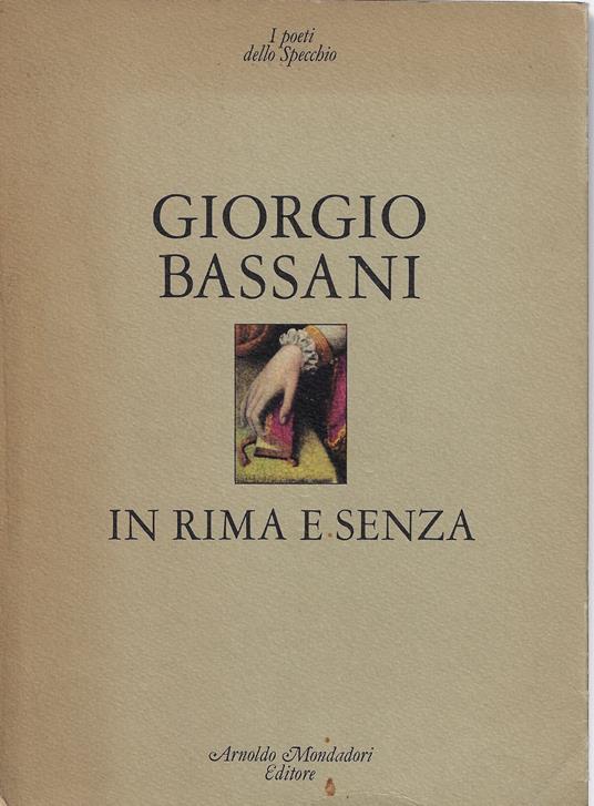 In rima e senza - Giorgio Bassani - copertina