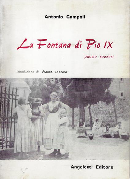 La fontana di Pio IX : poesie sezzesi - Antonio Campoli - copertina