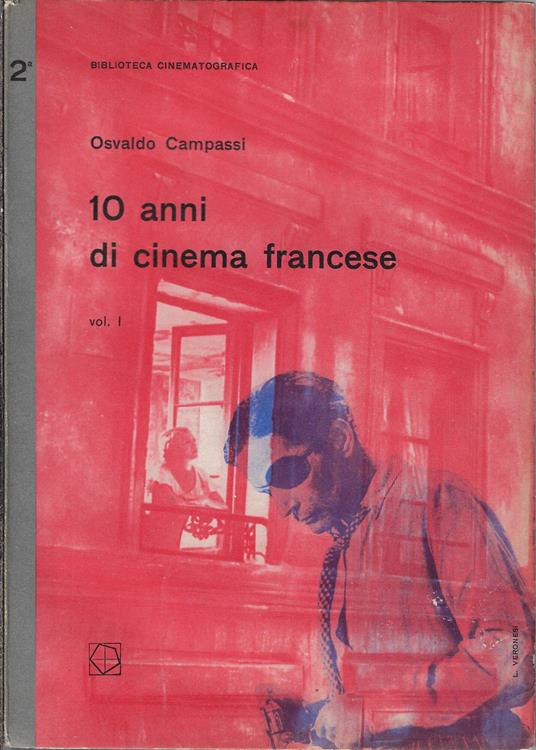10 anni di cinema francese Volume 1 - Osvaldo Campassi - copertina