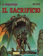 Il mercenario : Il sacrificio
