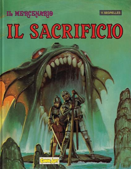 Il mercenario : Il sacrificio - Vicente Segrelles - copertina