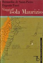 Viaggio all'isola Maurizio